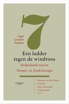 Lage Landen studies 7: Een ladder tegen de windroos
