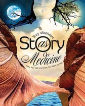 Story as Medicine
