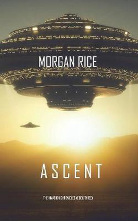 Invasion Chronicles- Ascent (The Invasion Chronicles-Book Th ... - cover