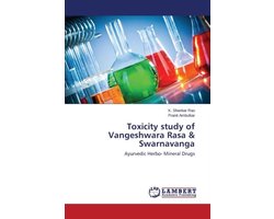 Toxicity Study of Vangeshwara Rasa & Swarnavanga