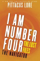 Lorien Legacies: The Lost Files 11 - I Am Number Four: The Lost Files: The Navigator