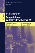 Lecture Notes in Computer Science 8670 - Transactions on Computational Collective Intelligence XV