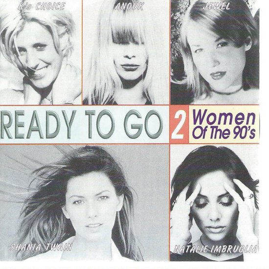 Ready To Go 2 - Women Of The 90's