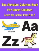 The Alphabet Coloring Book For Smart Children