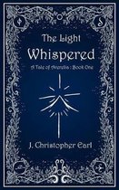 The Light Whispered