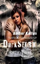 Darkstorm (Heart of a Vampire, Book 3)