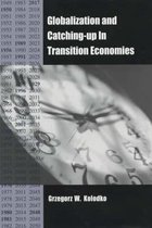 Rochester Studies in East and Central Europe- Globalization and Catching-Up in Transition Economies