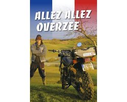 Allez allez Overzee