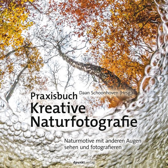 Praxisbuch Kreative Naturfotografie - cover