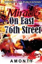 Miracle on East 76th Street