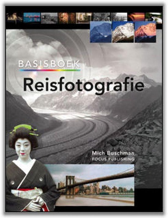 Cover van het boek 'Basisboek Reisfotografie' van M. Buschman
