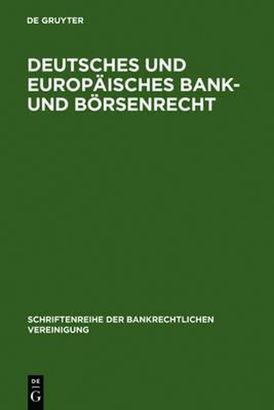 Foto: Schriftenreihe der bankrechtlichen vereinigung deutsches und europ isches bank und b rsenrecht