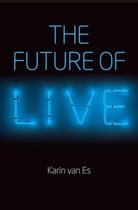 The Future of Live
