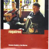 Seamus & Murray O Beaglaoich - Ragairne (CD)