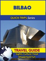 Bilbao Travel Guide (Quick Trips Series)