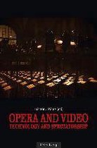 Opera and Video