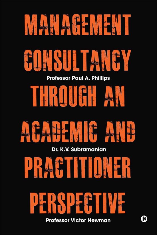Management Consultancy Through an Academic and Practitioner  ... - cover