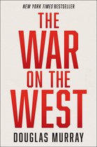 Nieuwe York Times bestseller "The War on the West" van Douglas Murray.