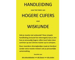 Slim leren 1 (Het gele boekje, handleiding en rekenregels) - Handleiding voor het halen van hogere cijfers voor wiskunde