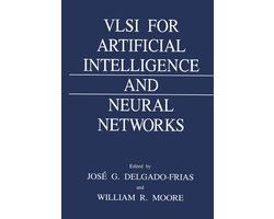VLSI for Artificial Intelligence and Neural Networks
