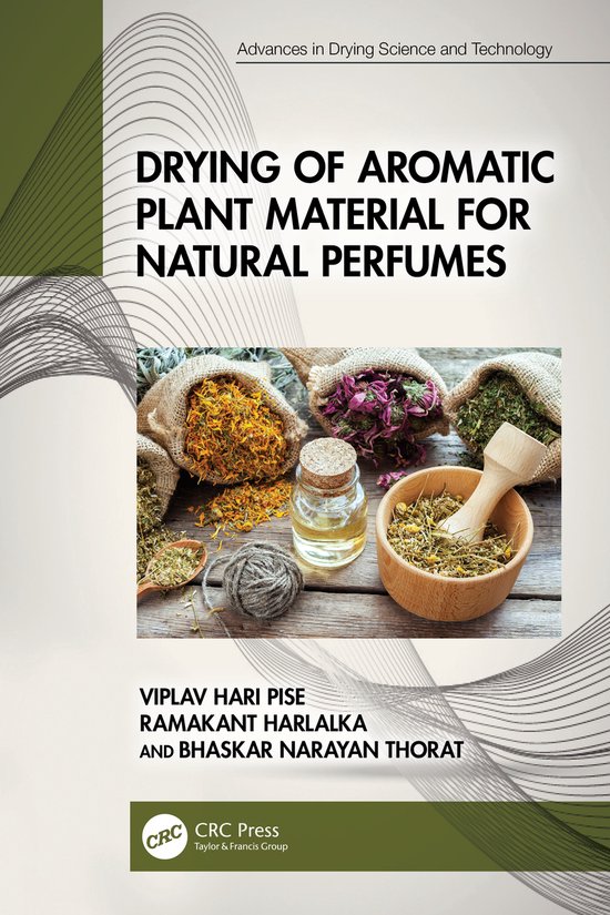 Advances in Drying Science and Technology- Drying of Aromati ... - cover