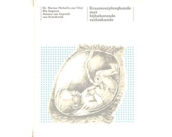 Kraamverpleegkunde met bijhorende verloskunde (Hardcover/Gebonden)