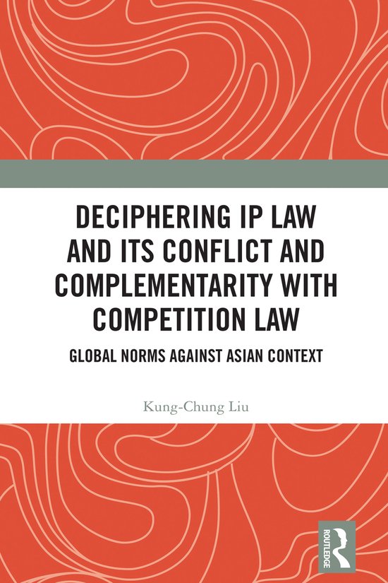 Complex Ip Deciphering IP Law and Its Conflict and Complementarity with ...