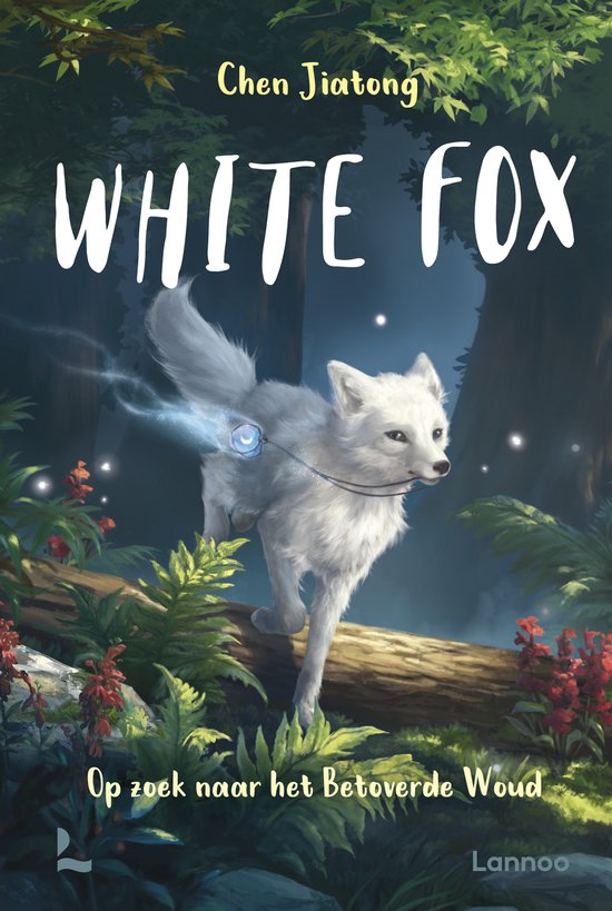 White Fox 2 - Op zoek naar het Betoverde Woud - cover