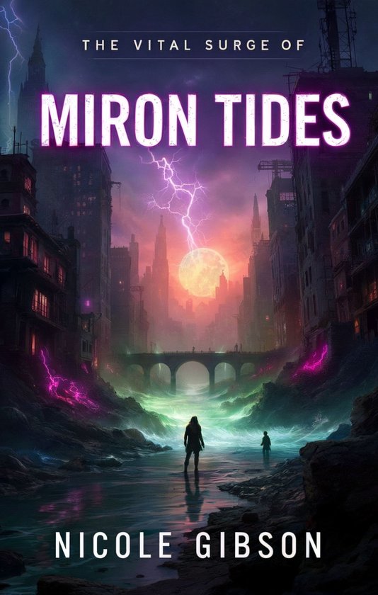 The Echoes of Miron Tides 1 - The Vital Surge of Miron Tides