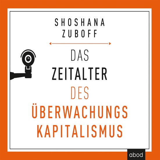 Couverture du livre "Das Zeitalter des Überwachungskapitalismus" en grandes lettres, avec une icône de caméra de surveillance.