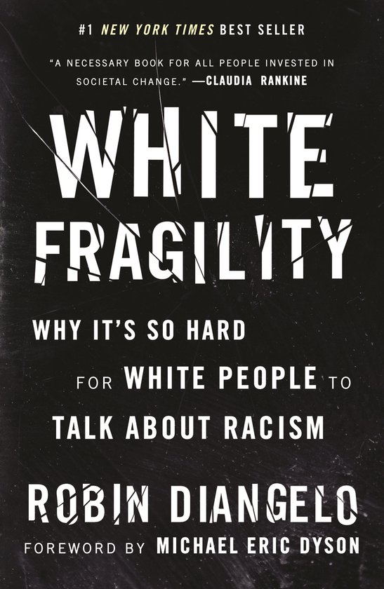 Boek "White Fragility: Waarom het zo moeilijk is voor witte mensen om over racisme te praten" door Robin DiAngelo. #1 New York Times bestseller.