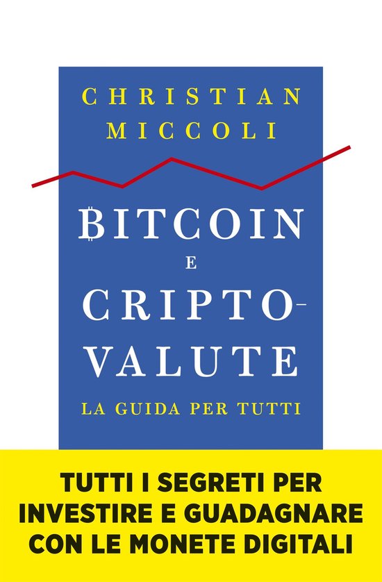 Bitcoin e criptovalute. La guida per tutti - cover