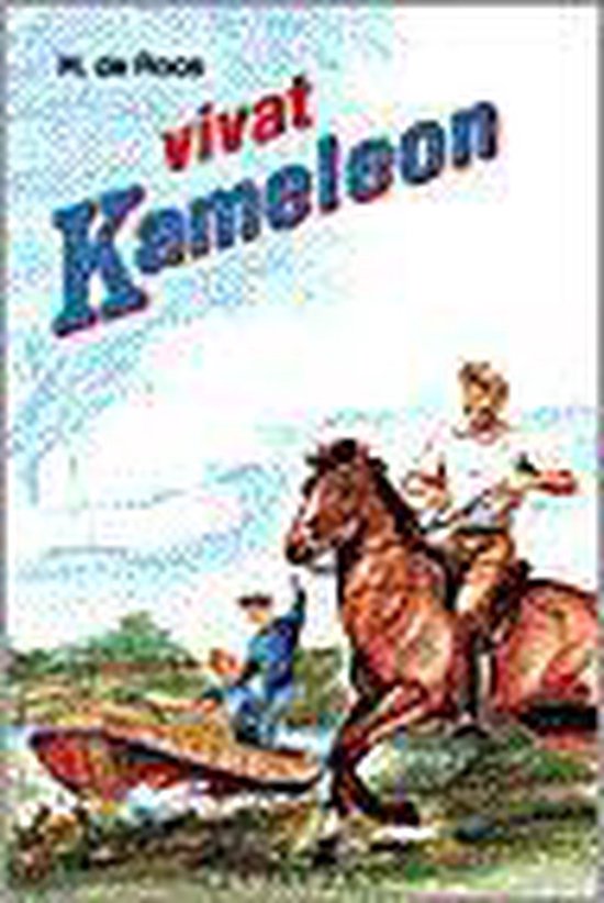 Boekomslag met de titel 'Vivat Kameleon!' in blauwe en rode letters. Een jongen op een paard kijkt naar een bootje met twee kinderen.