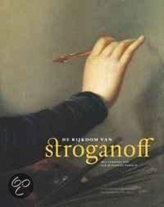 De rijkdom van Stroganoff