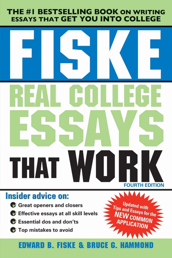 Fiske Real College Essays That Work - cover