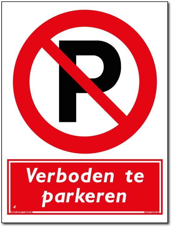 Verboden te parkeren bord - Bord 300 x 400 mm - (Forex)