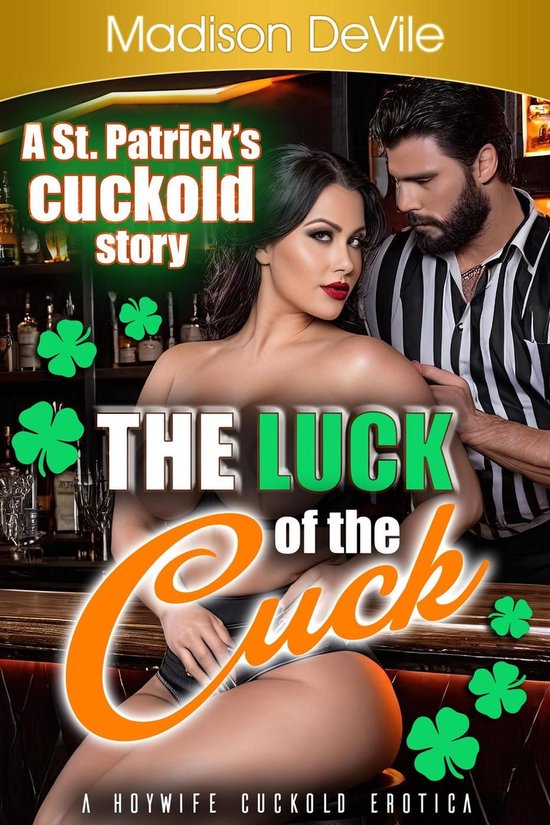 The Luck of the Cuck