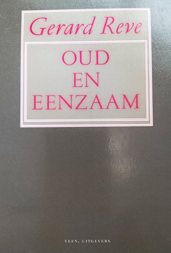 Oud En Eenzaam