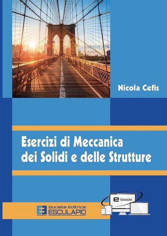 Esercizi di Meccanica dei Solidi e delle Strutture - cover