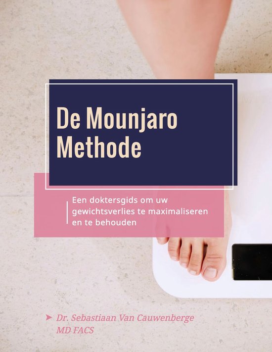 De Mounjaro Methode