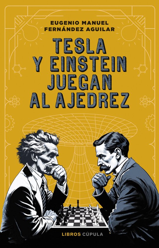 Divulgación - Tesla y Einstein juegan al ajedrez - cover