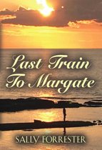 Last Train to Margate