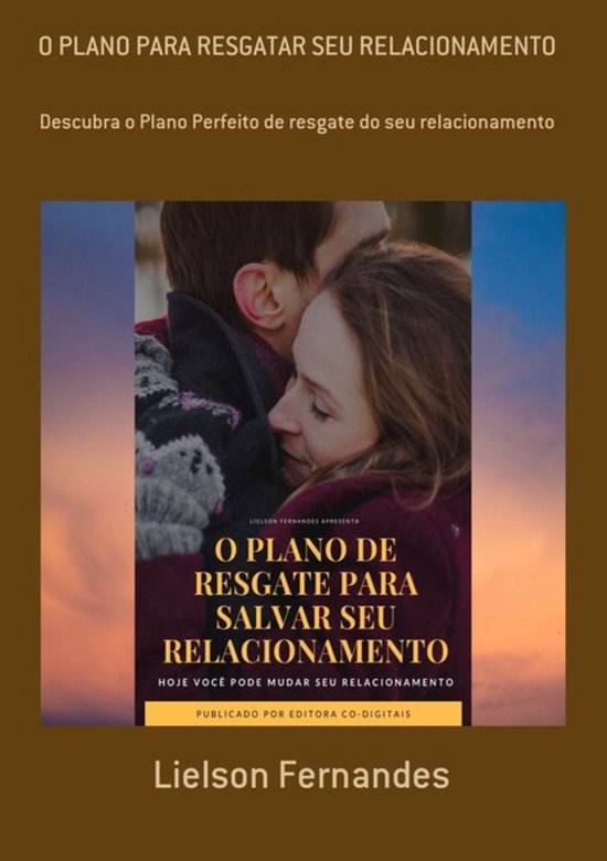 O Plano Para Resgatar Seu Relacionamento - cover