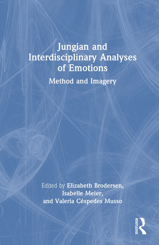 Jungian and Interdisciplinary Analyses of Emotions - cover