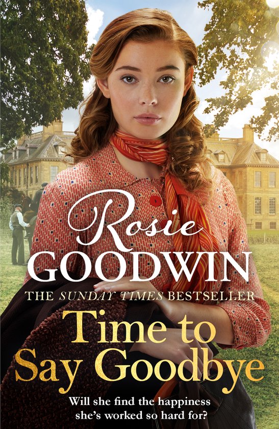 Vrouw met rood-wit gestippeld jasje en oranje sjaal, met de tekst "Rosie GOODWIN Time to Say Goodbye".