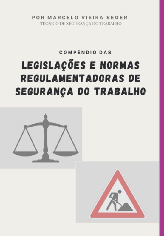 Compêndio Das Legislações E Normas Regulamentadoras De Se ... - cover