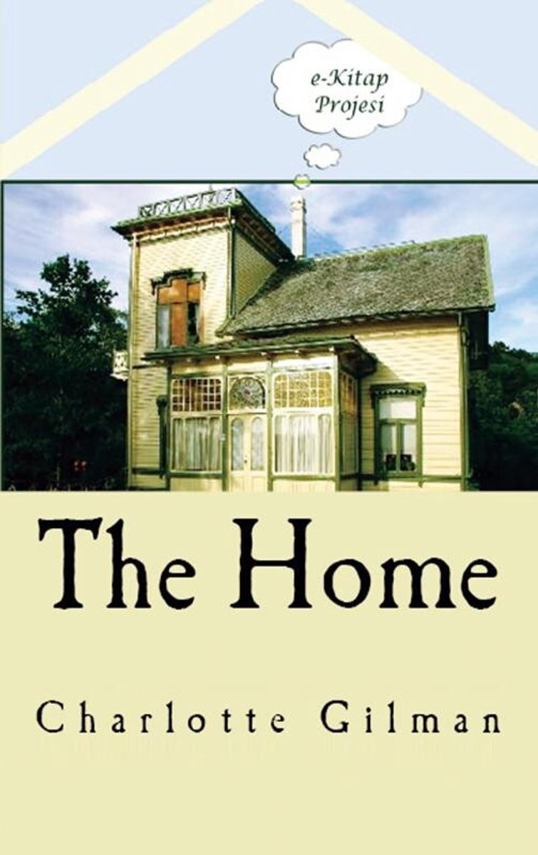 The Home van Charlotte Perkins Gilman