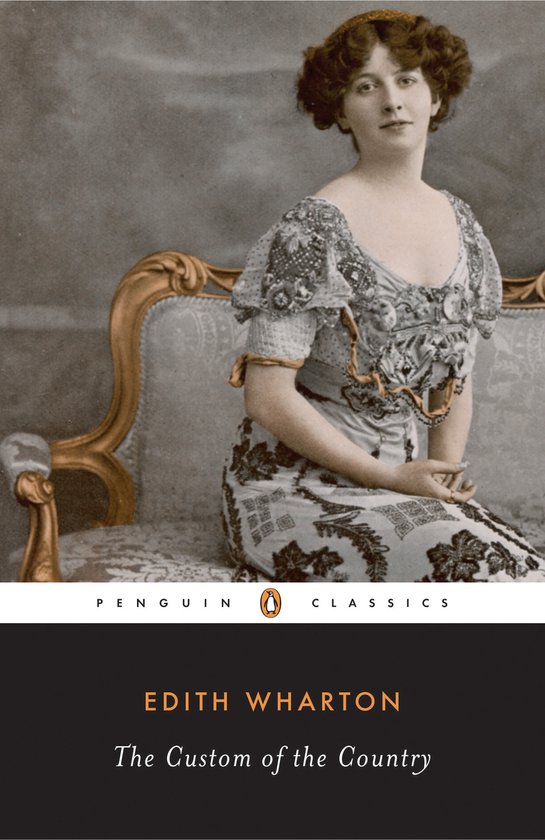 Edith Wharton's The Custom of the Country Penguin Classics boek met een portret van een vrouw in een vintage jurk.