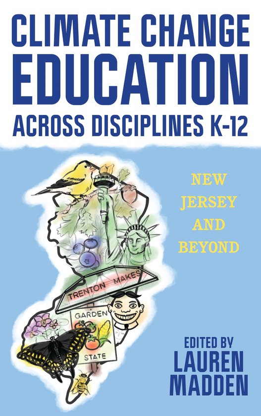 Climate Change Education Across Disciplines K–12 - cover