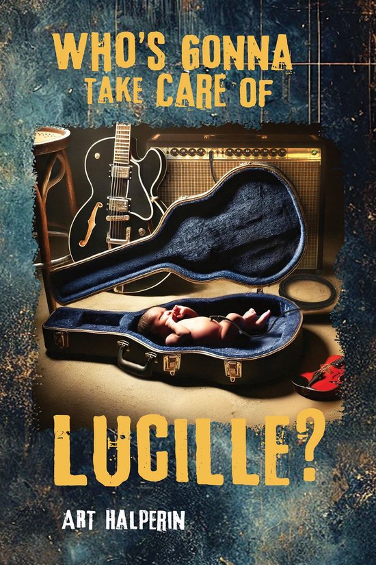 Who's Gonna Take Care of Lucille? - cover
